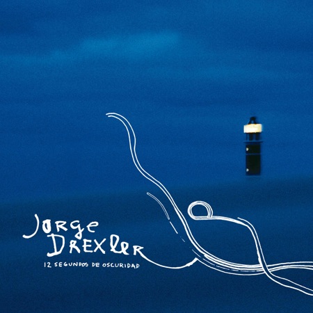 12 Segundos de oscuridad (Jorge Drexler) [2006]