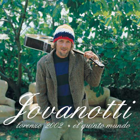 Lorenzo 2002 – El quinto mundo (Jovanotti) [2002]