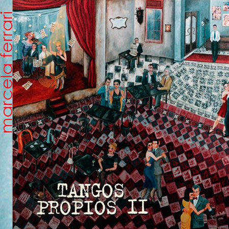 Tangos propios II (Marcela Ferrari) [2012]