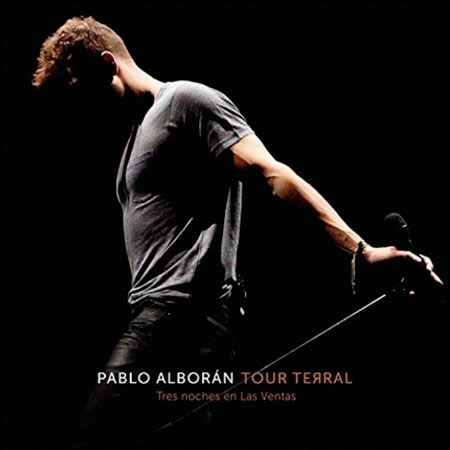 Tour Terral – Tres noches en Las Ventas (Pablo Alborán) [2015]