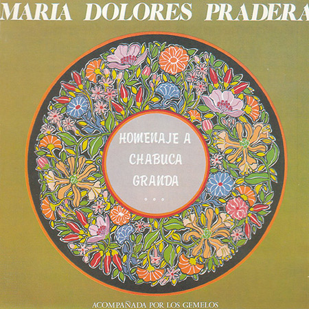 Homenaje a Chabuca Granda (María Dolores Pradera con Los Gemelos) [1983]