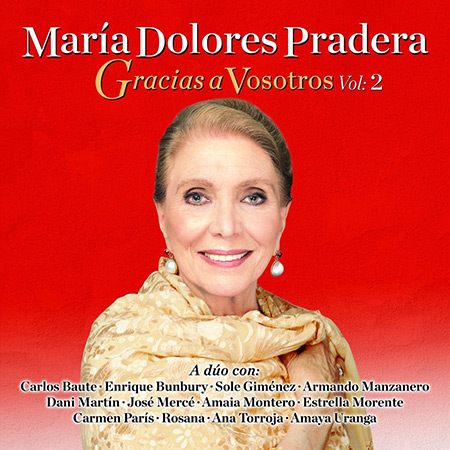 Gracias a vosotros, Vol.2 (María Dolores Pradera) [2013]