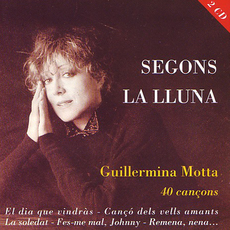 Segons la lluna (Guillermina Motta) [1993]