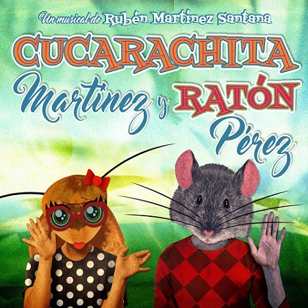 Cucarachita Martínez y Ratón Pérez (Rubén Martínez Santana) [2018]