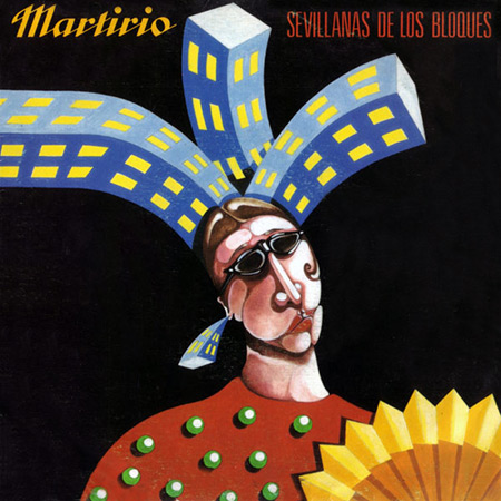 Sevillanas de los bloques (Martirio) [1988]