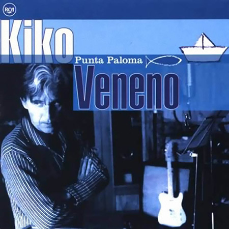 Punta Paloma (Kiko Veneno) [1997]