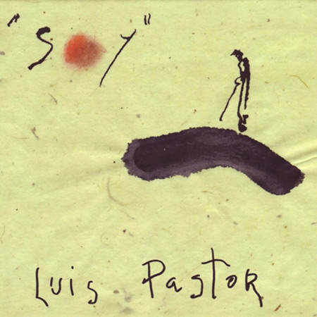 Soy (Luis Pastor) [2002]