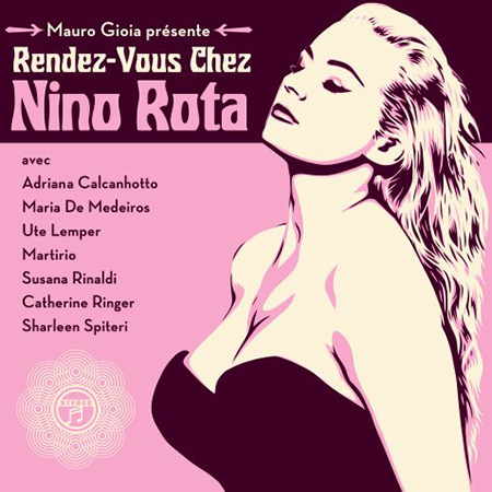 Rendez-vous Chez Nino Rota (Mauro Gioia) [2008]