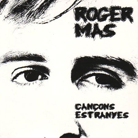 Cançons estranyes (Roger Mas) [2010]