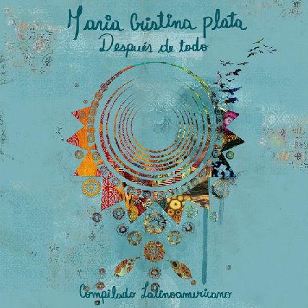 Después de todo. Compilado Latinoamericano (María Cristina Plata) [2017]