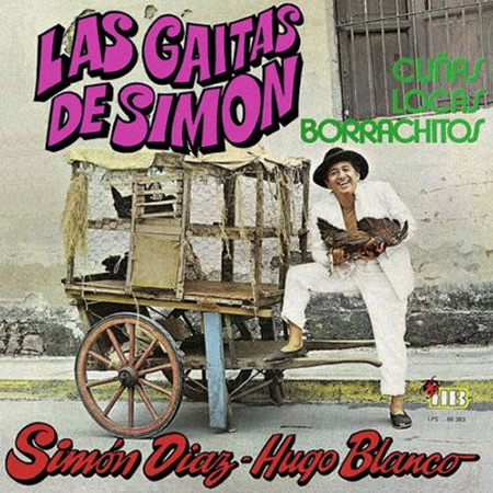 Las Gaitas de Simón: Cuñas, Locas, Borrachitos (Simón Díaz con Hugo Blanco y su conjunto) [1976]