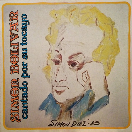 Simón Bolívar cantado por su tocayo (Simón Díaz) [1983]