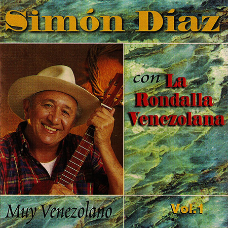 Muy Venezolano, Vol. 1 (Simón Díaz con La Rondalla Venezolana) [1995]