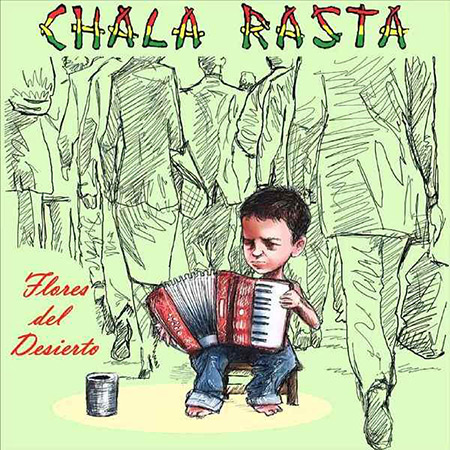 Flores del desierto (Chala Rasta) [2012]