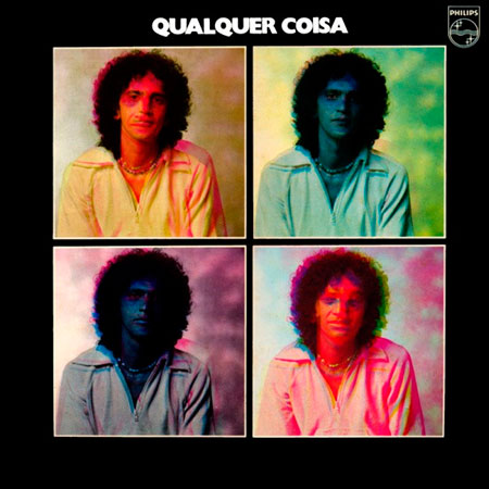 Qualquer coisa (Caetano Veloso) [1974]