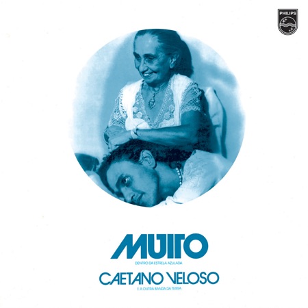 Muito (Dentro da estrela azulada) (Caetano Veloso) [1978]