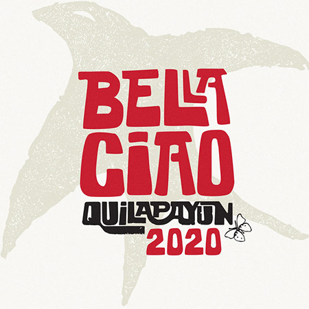 Bella Ciao 2020 (Quilapayún - Carrasco) [2020]
