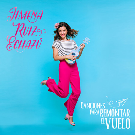 Canciones para remontar el vuelo (Jimena Ruíz Echazú) [2019]