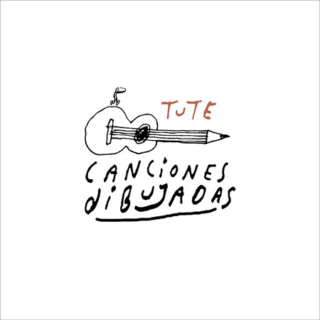 Canciones dibujadas (Tute) [2018]