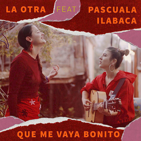 Que me vaya bonito (La Otra) [2019]