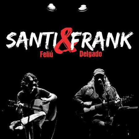 Santi & Frank (Santiago Feliú - Frank Delgado) [2020]