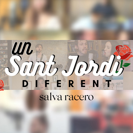 Un Sant Jordi diferent (Salva Racero) [2020]