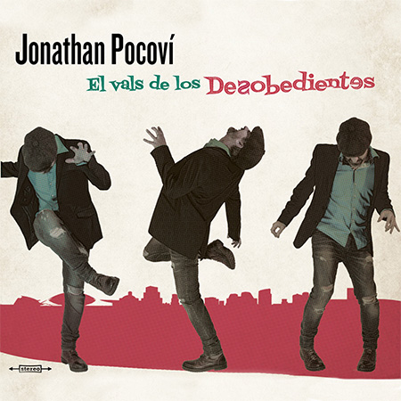 El vals de los desobedientes (Jonathan Pocoví) [2021]