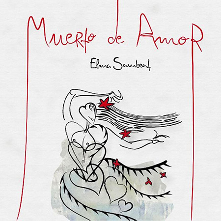Muerto de amor (Elma Sambeat) [2021]