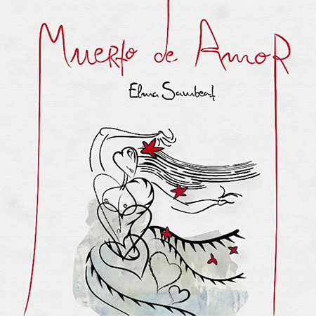 Muerto de amor (Elma Sambeat) [2021]