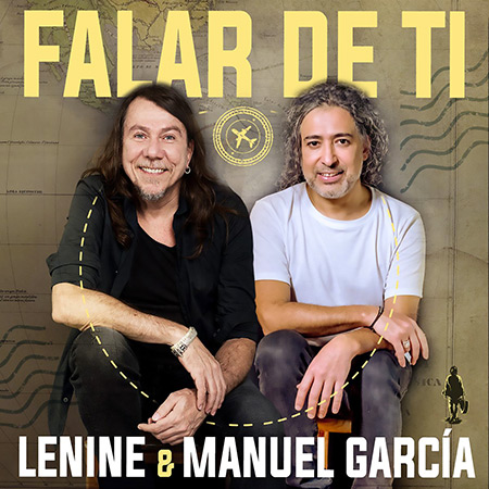 Falar de ti (Manuel García - Lenine) [2021]