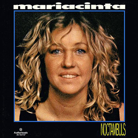 Noctàmbuls (Maria Cinta) [1986]