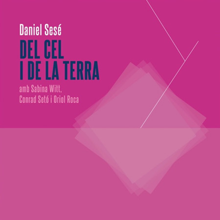 Del cel i de la terra (Daniel Sesé) [2021]