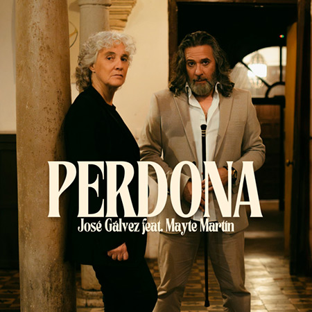 Perdona (José Gálvez) [2024]