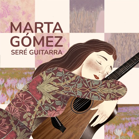 Seré guitarra (Marta Gómez) [2024]