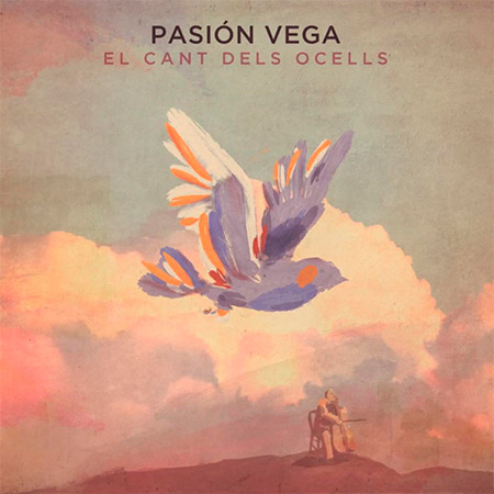 El cant dels ocells (Pasión Vega) [2024]