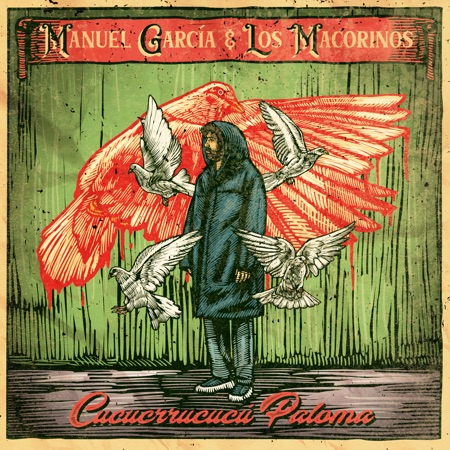 Cucurrucucú paloma (Manuel García y los Macorinos) [2022]