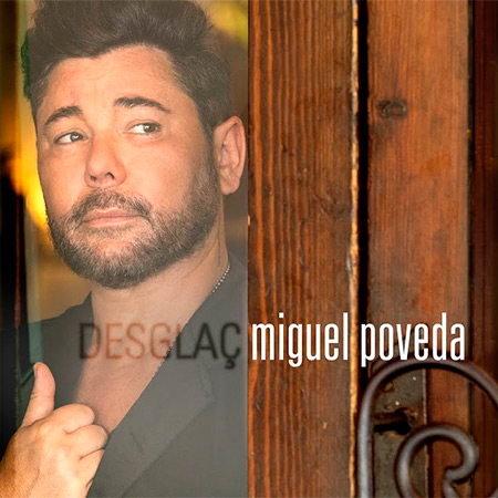 Desglaç (Remasteritzat 2025) (Miguel Poveda) [2025]