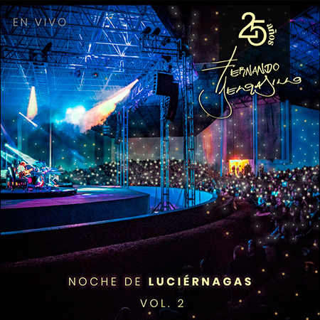 Noche de luciérnagas Vol 2 (Fernando Delgadillo) [2025]